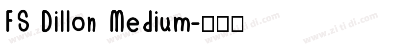 FS Dillon Medium字体转换